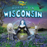 Horror in Wisconsin