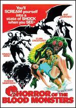 Horror of the Blood Monsters