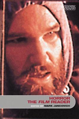 Horror, the Film Reader - Jancovich, Mark (Editor)