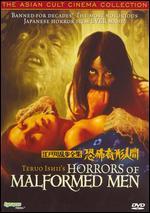 Horrors of Malformed Men