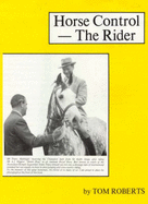 Horse Control - the Rider - Roberts, Tom