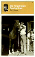 Horse Owners Concise Guide - Hanauer, Elsie V