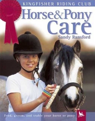 Horse & Pony Care - Ransford, Sandy, and Langrish, Bob