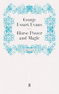 Horse Power and Magic