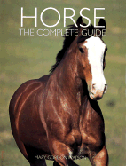 Horse: The Complete Guide - Watson, Mary Gordon, and Gordon Watson, Mary
