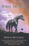 Horses Are Magic