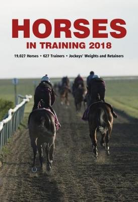 Horses in Training 2018 - Lowther, Richard (Editor)