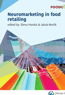 Horsk�, Neuromarketing in Food Retailing