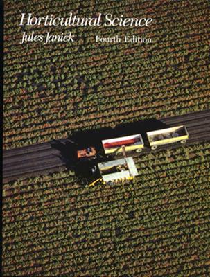 Horticultural Science - Janick, Jules