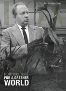 Horticulture, for a Greener World