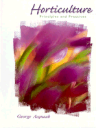 Horticulture: Principles and Practices