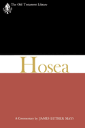 Hosea (1969): A Commentary