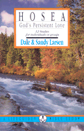Hosea: God's Persistant Love