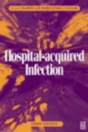 Hospital-Acquired Infection: Principles and Prevention