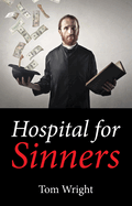 Hospital for Sinners