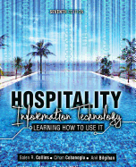 Hospitality Information Technology: Learning How to Use It