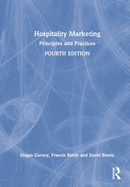 Hospitality Marketing: Principles and Practices