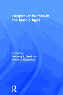 Hospitaller Women in the Middle Ages