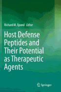 Host Defense Peptides and Their Potential as Therapeutic Agents