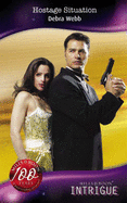 Hostage Situation - Webb, Debra