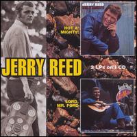 Hot A' Mighty/Lord, Mr. Ford - Jerry Reed