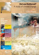 Hot and Bothered?: A study of climate change