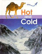 Hot and Cold