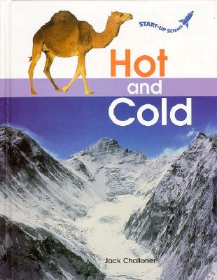 Hot and Cold - Challoner, Jack