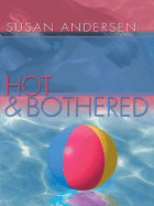 Hot & Bothered