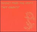 Hot Charity/Cut Carefully and Play Loud
