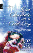Hot Chocolate on a Cold Day