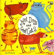 Hot Dogs and Cool Cats