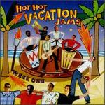 Hot Hot Vacation Jams
