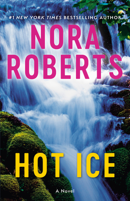 Hot Ice - Roberts, Nora