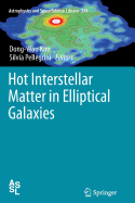 Hot Interstellar Matter in Elliptical Galaxies - Kim, Dong-Woo (Editor), and Pellegrini, Silvia (Editor)