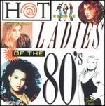 Hot Ladies of the 80's