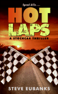 Hot Laps: A Stockcar Thriller