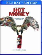 Hot Money [Blu-ray]