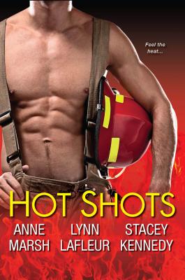 Hot Shots - Marsh, Anne, and LaFleur, Lynn, and Kennedy, Stacey