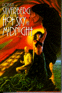 Hot Sky at Midnight