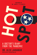 Hot Spot: A Doctor's Diary From the Pandemic