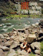 Hot Springs & Hot Pools of the Southwest