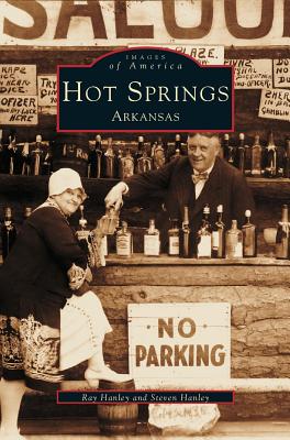 Hot Springs - Hanley, Ray, and Hanley, Steven