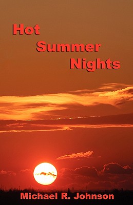 Hot Summer Nights - Johnson, Michael R