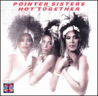 Hot Together - The Pointer Sisters