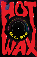 Hot Wax