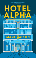 Hotel Alpha
