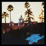 Hotel California [40th Anniversary Edition]