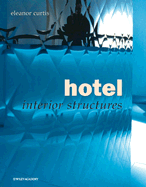 Hotel: Interior Structures - Curtis, Eleanor