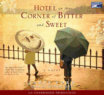Hotel on the Corner of Bitter and Sweet
